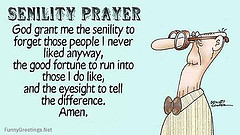 Senility Prayer